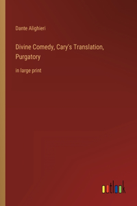 Divine Comedy, Cary's Translation, Purgatory
