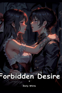 Forbidden Desire. 4