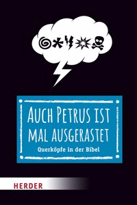 Auch Petrus Ist Mal Ausgerastet