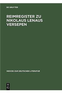 Reimregister Zu Nikolaus Lenaus Versepen