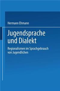 Jugendsprache Und Dialekt
