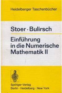 Einfahrung in Die Numerische Mathematik II: Unter Uber Cksichtigung Von Vorlesungen Von F.L. Bauer