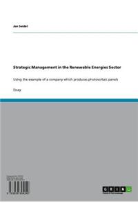 Strategic Management in the Renewable Energies Sector