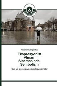 Ekspresyonist Alman Sinemas&#305;nda Sembolizm