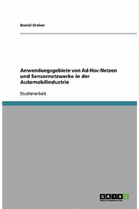 Anwendungsgebiete von Ad-Hoc-Netzen und Sensornetzwerke in der Automobilindustrie