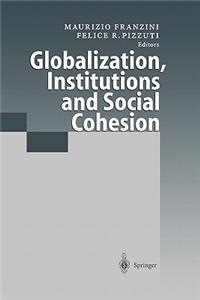 Globalization, Institutions and Social Cohesion