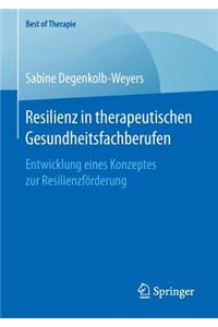 Resilienz in therapeutischen Gesundheitsfachberufen