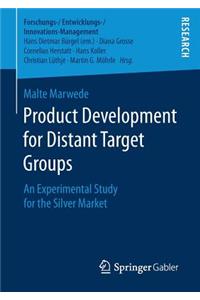Product Development for Distant Target Groups