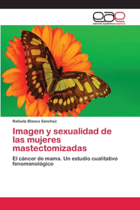 Imagen y sexualidad de las mujeres mastectomizadas