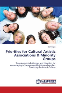 Priorities for Cultural Artistic Associations & Minority Groups