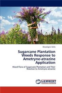 Sugarcane Plantation Weeds Response to Ametryne-atrazine Application