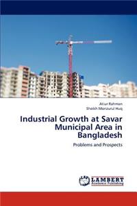 Industrial Growth at Savar Municipal Area in Bangladesh