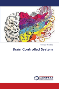 Brain Controlled System