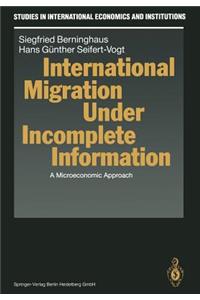International Migration Under Incomplete Information
