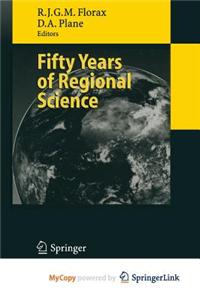 Fifty Years of Regional Science