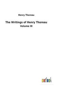 The Writings of Henry Thoreau