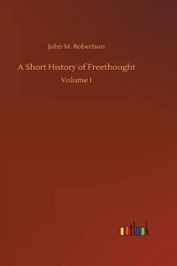 Short History of Freethought