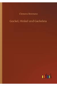 Gockel, Hinkel und Gackeleia