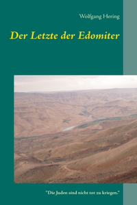 Letzte der Edomiter: "Die Juden sind nicht tot zu kriegen."