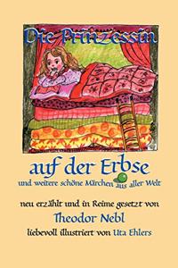 Prinzessin auf der Erbse, und weitere schöne Märchen aus aller Welt