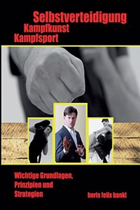 Kampfsport, Kampfkunst, Selbstverteidigung