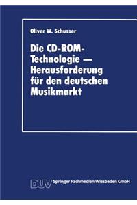 Die CD-ROM-Technologie — Herausforderung für den deutschen Musikmarkt