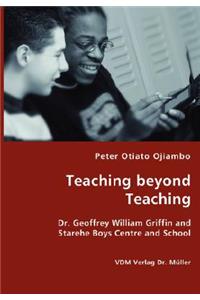 Teaching beyond Teaching