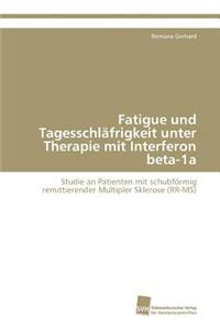 Fatigue und Tagesschläfrigkeit unter Therapie mit Interferon beta-1a