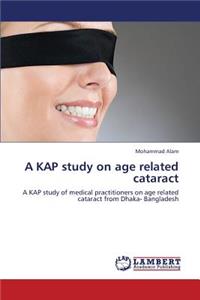 A Kap Study on Age Related Cataract