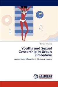 Youths and Sexual Censorship in Urban Zimbabwe