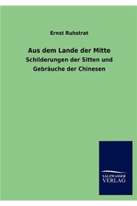 Aus dem Lande der Mitte