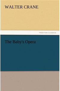 The Baby's Opera