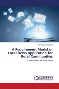 Requirement Model of Local News Application for Rural Communities