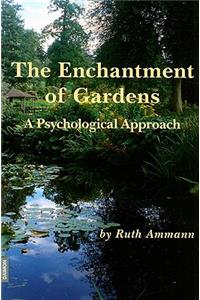 Enchantment of Gardens
