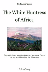 White Huntress of Africa