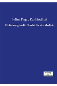 Einführung in die Geschichte der Medizin