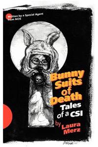 Bunny Suits of Death
