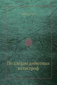 Po sledam debyutnyh katastrof