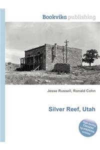 Silver Reef, Utah