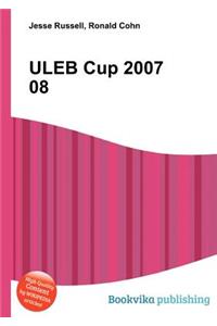 Uleb Cup 2007 08