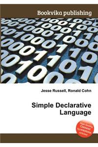 Simple Declarative Language