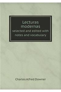Lecturas modernas selected and edited with notes and vocabulary