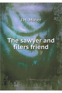 The Sawyer and Filers Friend
