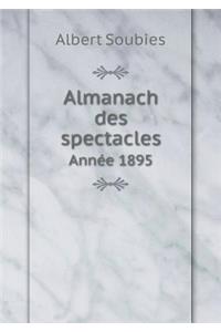 Almanach des spectacles Année 1895