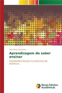 Aprendizagem do saber ensinar