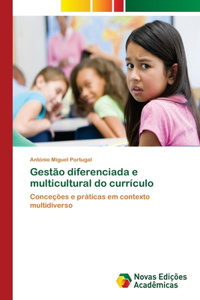 Gestão diferenciada e multicultural do currículo