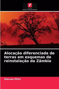 Alocação diferenciada de terras em esquemas de reinstalação da Zâmbia