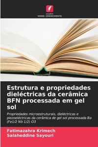 Estrutura e propriedades dieléctricas da cerâmica BFN processada em gel sol