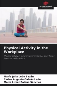 Physical Activity in the Workplace