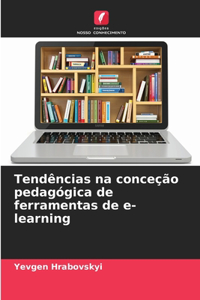 Tendências na conceção pedagógica de ferramentas de e-learning